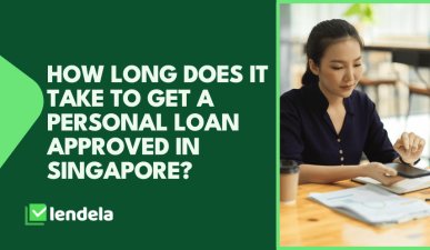 How long does it take to get a personal loan approved in Singapore?