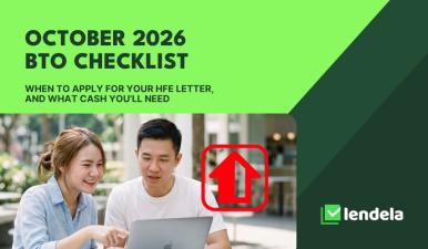 Eyeing the October 2026 BTO? Here's Your HFE and Cash Checklist