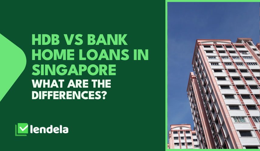 What are the differences between hdb loans and bank home loans in Singapore